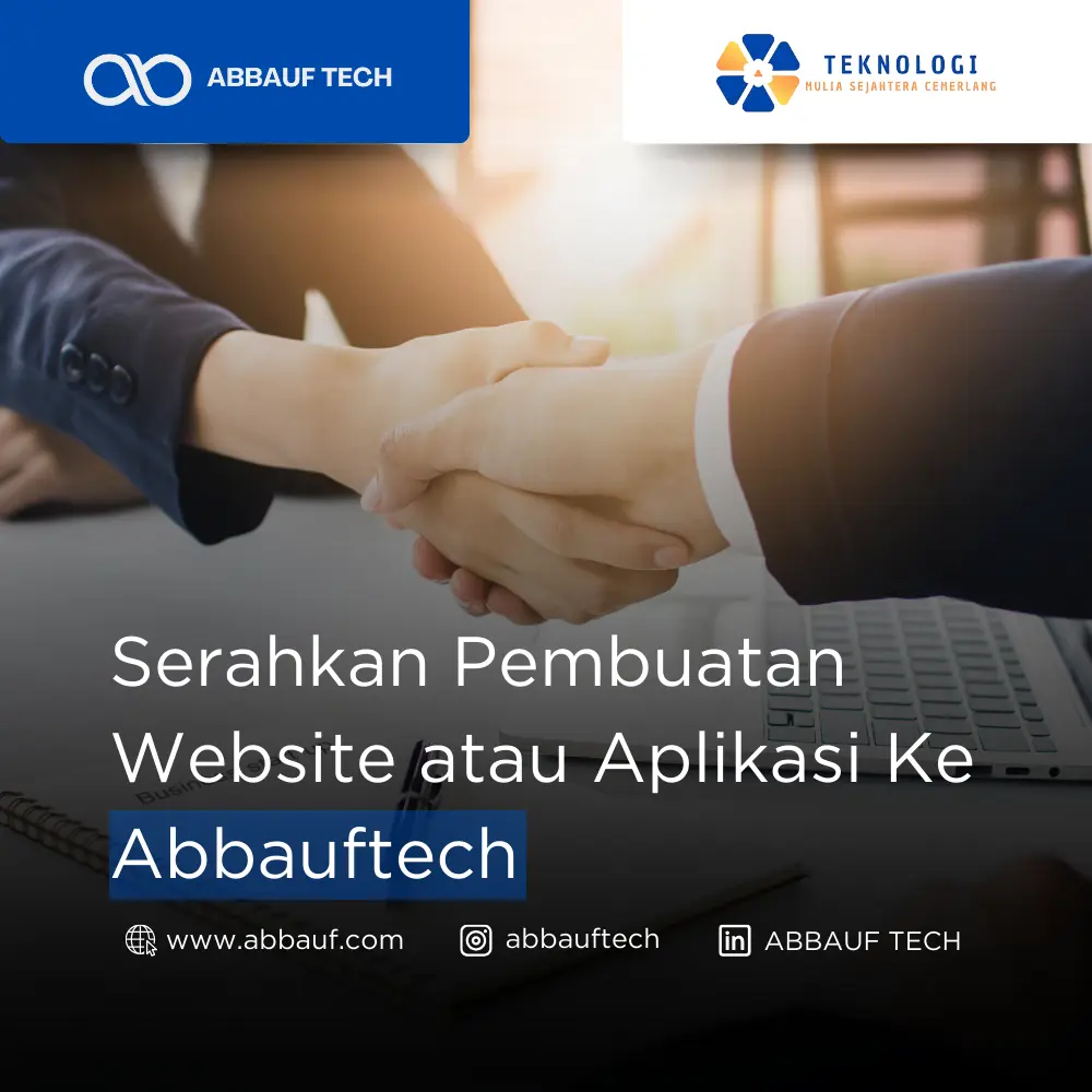 Serahkan Pembuatan Website atau Aplikasi Ke Abbauftech